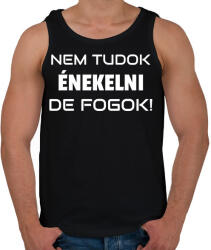 printfashion NEM TUDOK ÉNEKELNI, DE FOGOK 2 - Férfi atléta - Fekete (10919687)