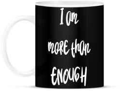 printfashion I am more than enough - Bögre - Fekete (2472203)