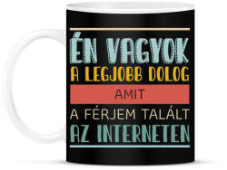 printfashion Interneten talált a férjem - Bögre - Fekete (14045861)