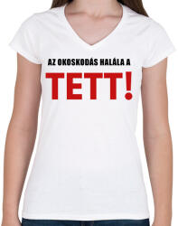printfashion AZ OKOSKODÁS HALÁLA - Női V-nyakú póló - Fehér (2047019)