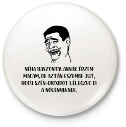 printfashion Néha haszontalannak érzem magam - Kitűző, hűtőmágnes - Fehér (3667885)