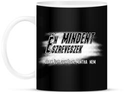 printfashion Én mindent észreveszek csak úgy csinálok, mintha nem - Bögre - Fekete (16540534)