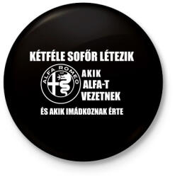 printfashion Kétféle Alfa Sofőr - Kitűző, hűtőmágnes - Fekete (3098124)