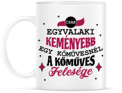 printfashion Kőműves felesége - Bögre - Fehér (10290869)