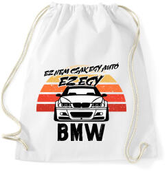 printfashion Ez nem csak egy autó ez egy BMW - Sportzsák, Tornazsák - Fehér (16457544)