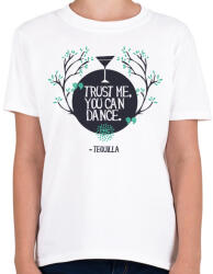 printfashion Tequia - tudsz táncolni - Gyerek póló - Fehér (5650093)