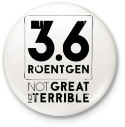 printfashion 3, 6 Roentgen - Kitűző, hűtőmágnes - Fehér (3080982)