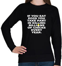 printfashion If you eat eggs. . . - vegán aktivista grafika - #10 - Női pulóver - Fekete (3910303)
