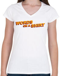 printfashion Words on a Shirt - Női V-nyakú póló - Fehér (7525705)