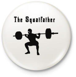 printfashion The squatfather - Kitűző, hűtőmágnes - Fehér (3088246)