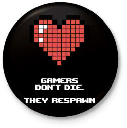 printfashion Gamers don't die - Kitűző, hűtőmágnes - Fekete (3100128)