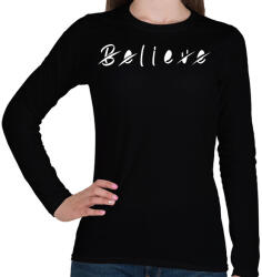 printfashion Believe - Női hosszú ujjú póló - Fekete (5238848)