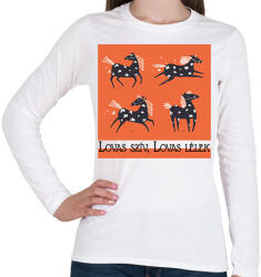 printfashion Lovas szív, lovas lélek - 4 ló - Női hosszú ujjú póló - Fehér (6325681)