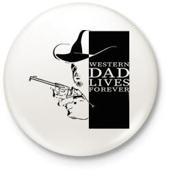 printfashion Western dad - Kitűző, hűtőmágnes - Fehér (7506076)