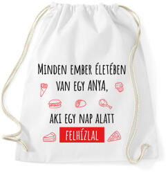printfashion Minden ember életében van egy anya - Sportzsák, Tornazsák - Fehér (7002045)