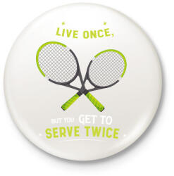 printfashion Tenisz mottó - Kitűző, hűtőmágnes - Fehér (11883863)