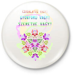 printfashion Csodás vagy - Kitűző, hűtőmágnes - Fehér (13631097)