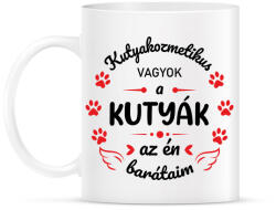 printfashion A kutyák az én barátaim - Kutyakozmetikus (fekete) - Bögre - Fehér (7250816)