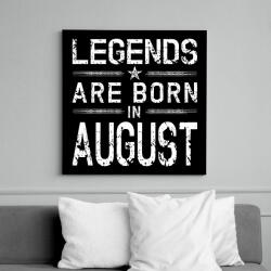 printfashion A legendák augusztusban születnek - Vászonkép - Fekete (6643169)