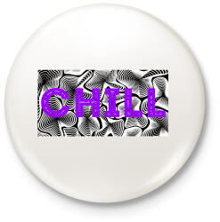 printfashion Lila CHILL - Kitűző, hűtőmágnes - Fehér (13911625)