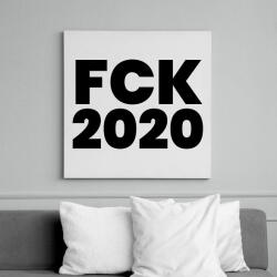 printfashion Fuck 2020 - Vászonkép - Fehér (6633811)