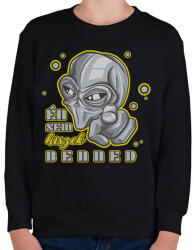 printfashion Én se hiszek benned - Gyerek pulóver - Fekete (8749305)