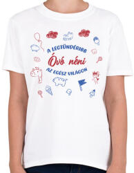 printfashion Legtündéribb Óvó néni - Gyerek póló - Fehér (7303791)