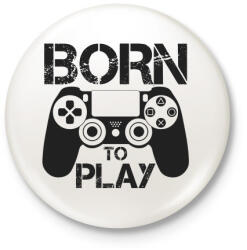 printfashion Born to play - Kitűző, hűtőmágnes - Fehér (5328226)