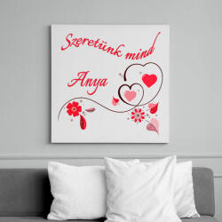 printfashion Szeretünk mind anya - Vászonkép - Fehér (6636368)