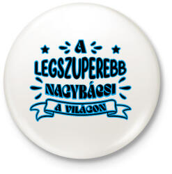 printfashion Legszuperebb nagybácsi - Kitűző, hűtőmágnes - Fehér (11010884)