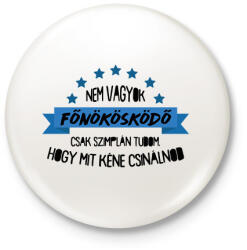 printfashion Nem vagyok főnökösködő - Kitűző, hűtőmágnes - Fehér (8693830)