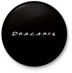 printfashion Dracarys friends - Kitűző, hűtőmágnes - Fekete (14463928)