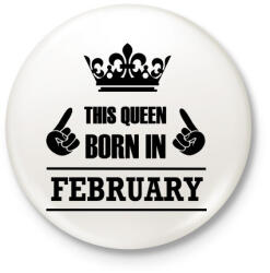 printfashion Ez a királynő februárban született - Kitűző, hűtőmágnes - Fehér (3079586)