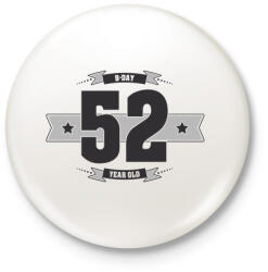 printfashion b-day-52-dark-lightgrey - Kitűző, hűtőmágnes - Fehér (3076405)
