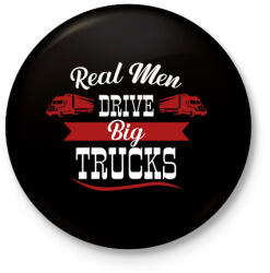 printfashion Real men drive - Kitűző, hűtőmágnes - Fekete (7481054)