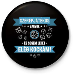 printfashion Sosem lehet elég kockám - Kitűző, hűtőmágnes - Fekete (3103199)