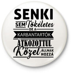 printfashion Karbantartók - Kitűző, hűtőmágnes - Fehér (13950107)