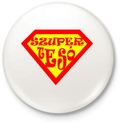 printfashion Szupertesó - Kitűző, hűtőmágnes - Fehér (3077112)
