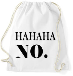 printfashion HAHA No - Sportzsák, Tornazsák - Fehér (1746167)