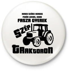 printfashion Fasza Gyerek Traktoron - Kitűző, hűtőmágnes - Fehér (3080926)