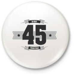 printfashion b-day-45-dark-lightgrey - Kitűző, hűtőmágnes - Fehér (3076398)