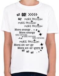 printfashion More passion, more energy, more footwork - Gyerek póló - Fehér (14719613)