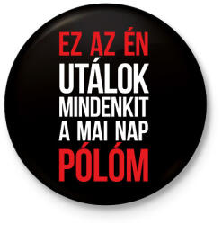 printfashion Ez az én pólóm - fehér - Kitűző, hűtőmágnes - Fekete (7045384)