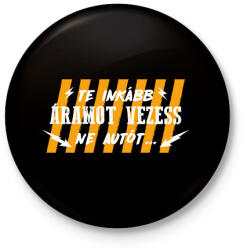 printfashion Áramot vezess - Kitűző, hűtőmágnes - Fekete (7522564)