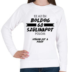printfashion Utálom ezt a pólót - 60. - Női pulóver - Fehér (11699178)