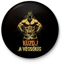 printfashion Küzdj a végsőkig - Kitűző, hűtőmágnes - Fekete (3095265)