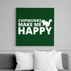 printfashion Chipmunks make me happy - Vászonkép - Sötétzöld (13430243)