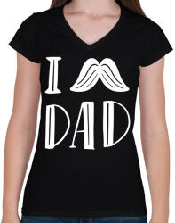 printfashion I Love Dad - Női V-nyakú póló - Fekete (2601326)