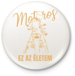 printfashion Motoros ez az életem póló - Kitűző, hűtőmágnes - Fehér (9396378)