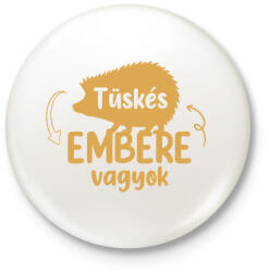 printfashion Tüskés embere vagyok - Névvel - Kitűző, hűtőmágnes - Fehér (12542609)